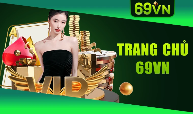 Trang chủ 30 Nhà Cái 69VN - Trang Chủ Cá Cược Trực Tuyến Số 1 Hiện Nay